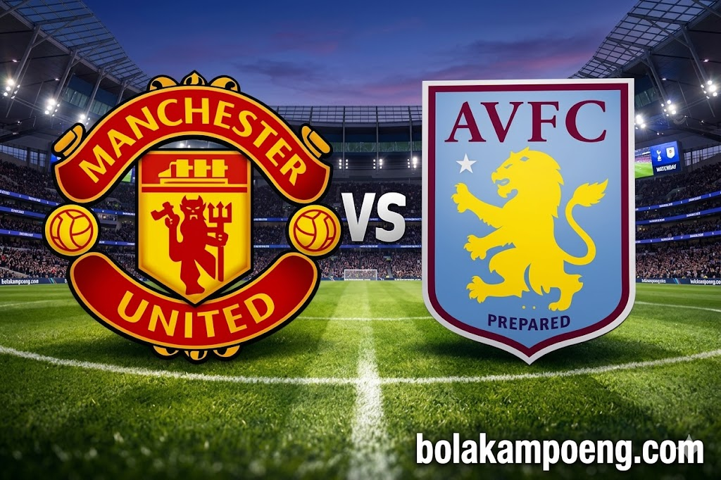 Tempat Nobar Man United vs Aston Villa
